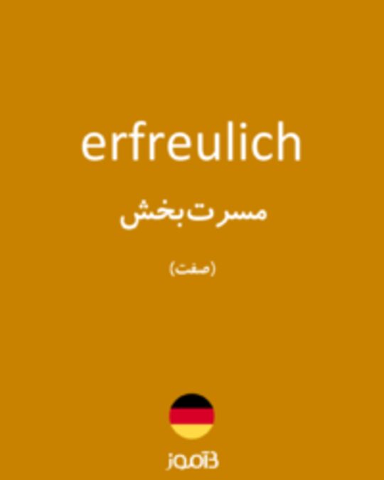  تصویر erfreulich - دیکشنری انگلیسی بیاموز