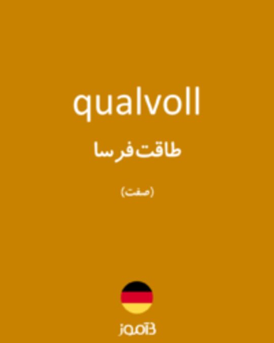  تصویر qualvoll - دیکشنری انگلیسی بیاموز