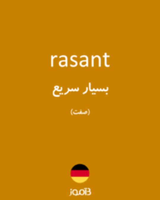  تصویر rasant - دیکشنری انگلیسی بیاموز