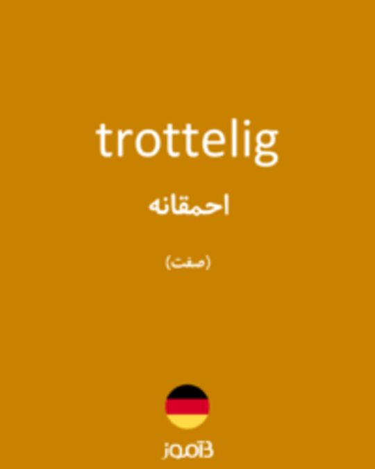  تصویر trottelig - دیکشنری انگلیسی بیاموز