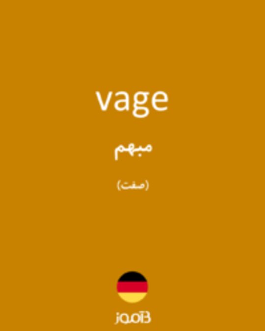  تصویر vage - دیکشنری انگلیسی بیاموز