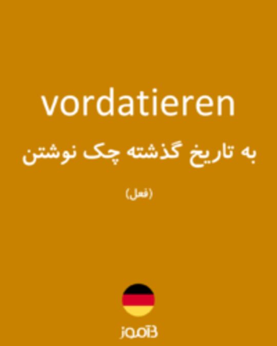  تصویر vordatieren - دیکشنری انگلیسی بیاموز