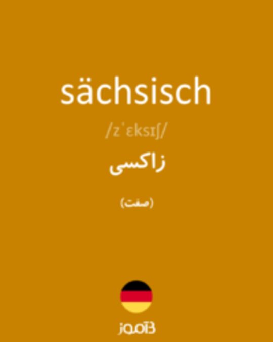  تصویر sächsisch - دیکشنری انگلیسی بیاموز