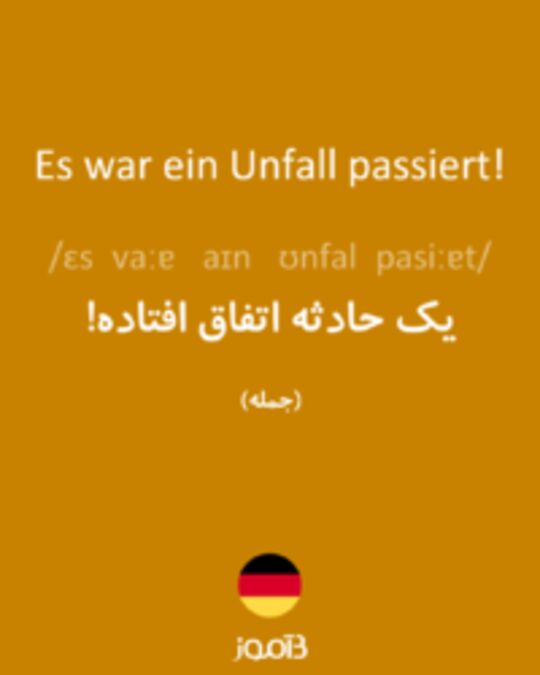  تصویر Es war ein Unfall passiert! - دیکشنری انگلیسی بیاموز