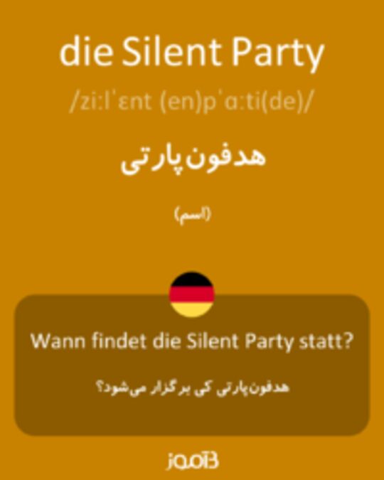  تصویر die Silent Party - دیکشنری انگلیسی بیاموز