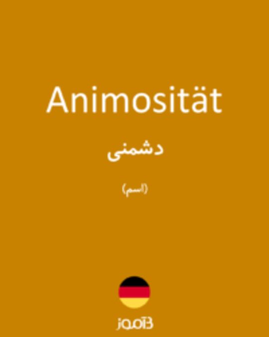  تصویر Animosität - دیکشنری انگلیسی بیاموز