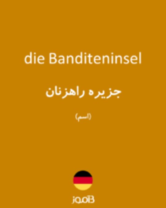  تصویر die Banditeninsel - دیکشنری انگلیسی بیاموز