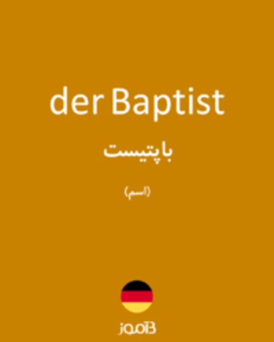  تصویر der Baptist - دیکشنری انگلیسی بیاموز