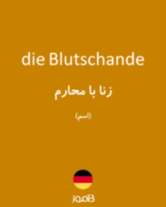  تصویر die Blutschande - دیکشنری انگلیسی بیاموز