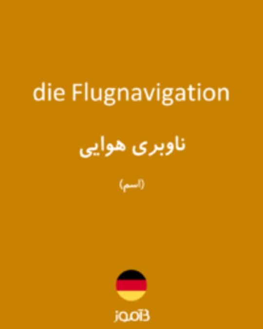  تصویر die Flugnavigation - دیکشنری انگلیسی بیاموز