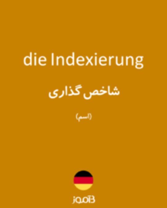  تصویر die Indexierung - دیکشنری انگلیسی بیاموز