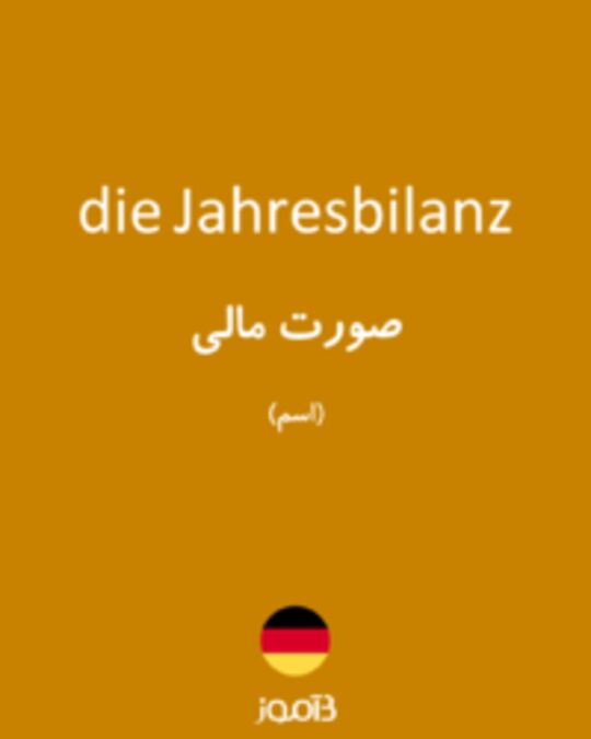  تصویر die Jahresbilanz - دیکشنری انگلیسی بیاموز