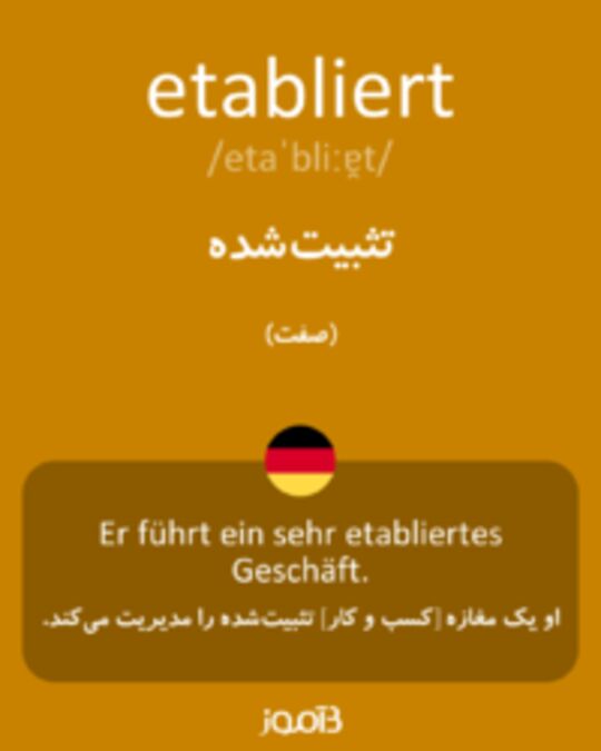  تصویر etabliert - دیکشنری انگلیسی بیاموز