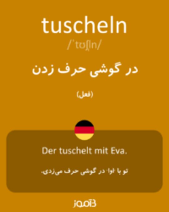  تصویر tuscheln - دیکشنری انگلیسی بیاموز