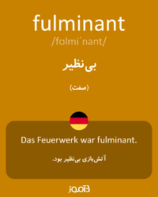  تصویر fulminant - دیکشنری انگلیسی بیاموز