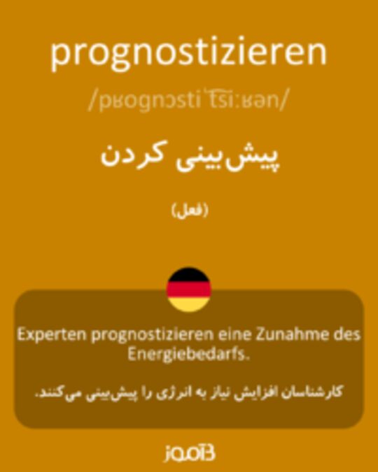  تصویر prognostizieren - دیکشنری انگلیسی بیاموز