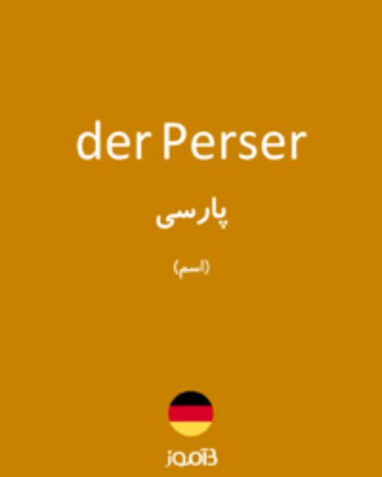  تصویر der Perser - دیکشنری انگلیسی بیاموز