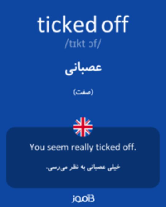  تصویر ticked off - دیکشنری انگلیسی بیاموز