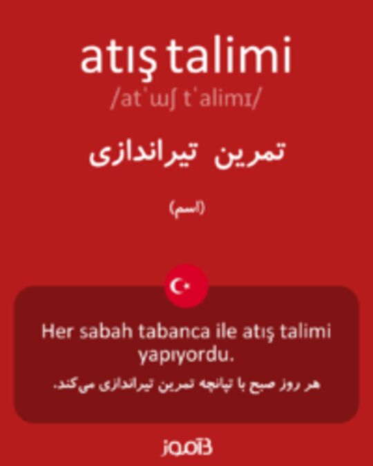  تصویر atış talimi - دیکشنری انگلیسی بیاموز