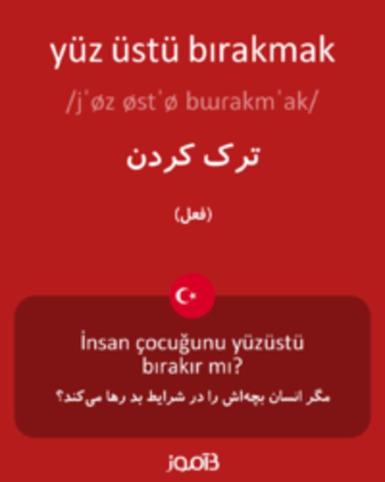  تصویر yüz üstü bırakmak - دیکشنری انگلیسی بیاموز