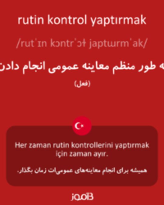  تصویر rutin kontrol yaptırmak - دیکشنری انگلیسی بیاموز