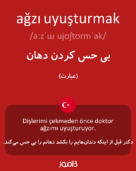  تصویر ağzı uyuşturmak - دیکشنری انگلیسی بیاموز