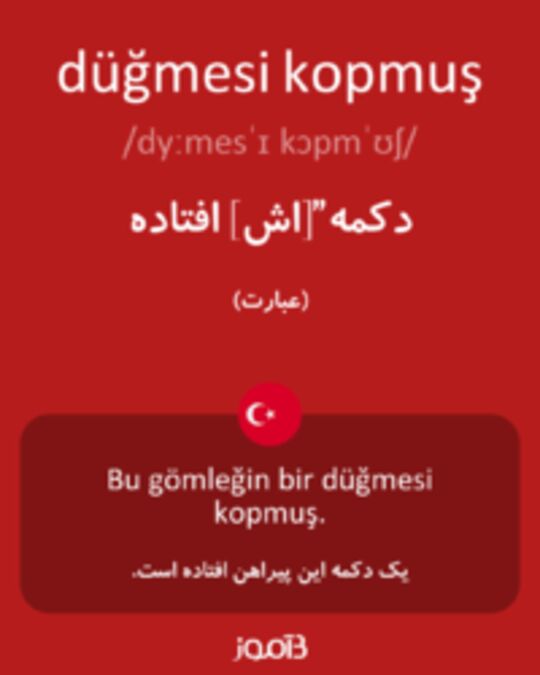  تصویر düğmesi kopmuş - دیکشنری انگلیسی بیاموز