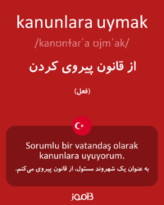  تصویر kanunlara uymak - دیکشنری انگلیسی بیاموز