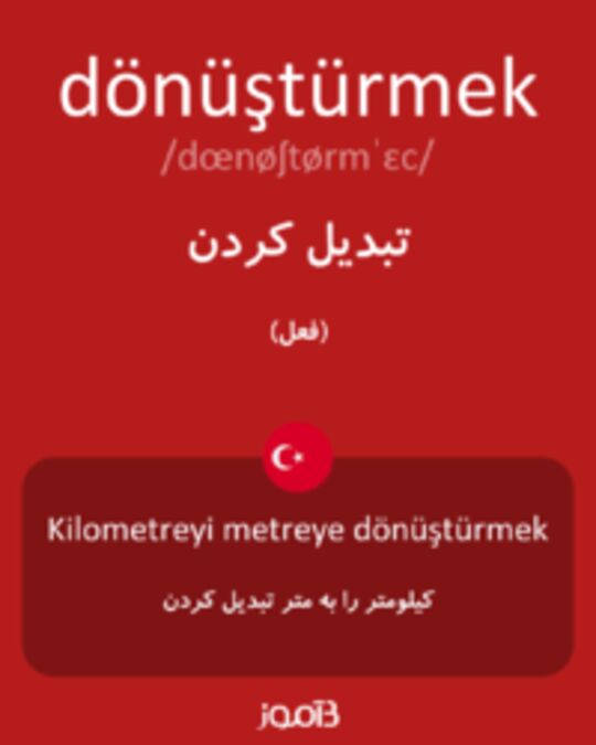  تصویر dönüştürmek - دیکشنری انگلیسی بیاموز