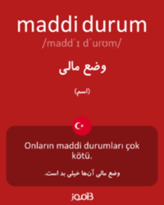  تصویر maddi durum - دیکشنری انگلیسی بیاموز