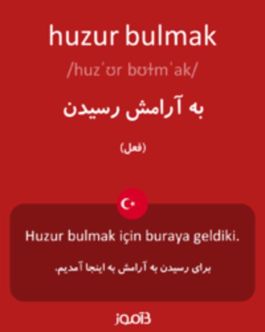  تصویر huzur bulmak - دیکشنری انگلیسی بیاموز