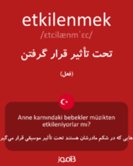  تصویر etkilenmek - دیکشنری انگلیسی بیاموز