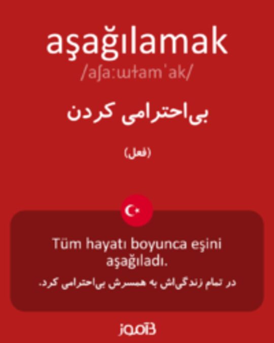  تصویر aşağılamak - دیکشنری انگلیسی بیاموز