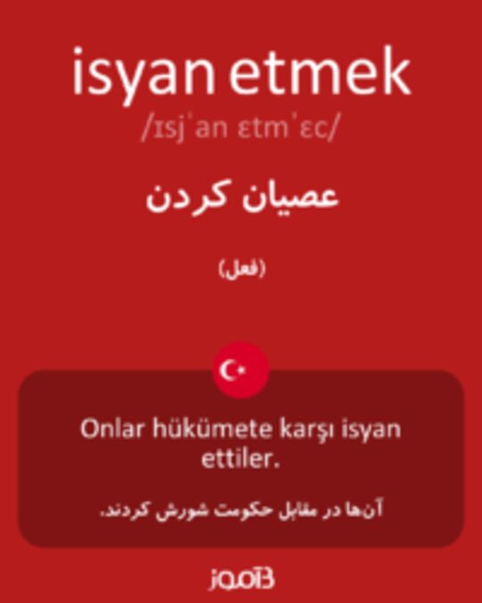  تصویر isyan etmek - دیکشنری انگلیسی بیاموز