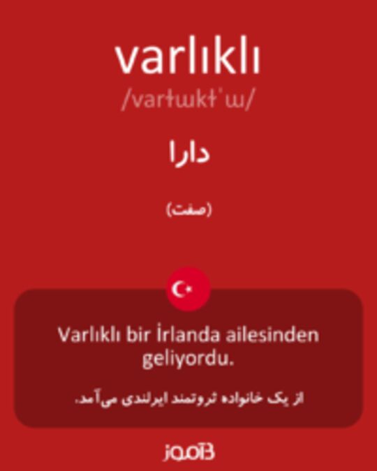  تصویر varlıklı - دیکشنری انگلیسی بیاموز