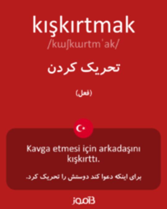  تصویر kışkırtmak - دیکشنری انگلیسی بیاموز