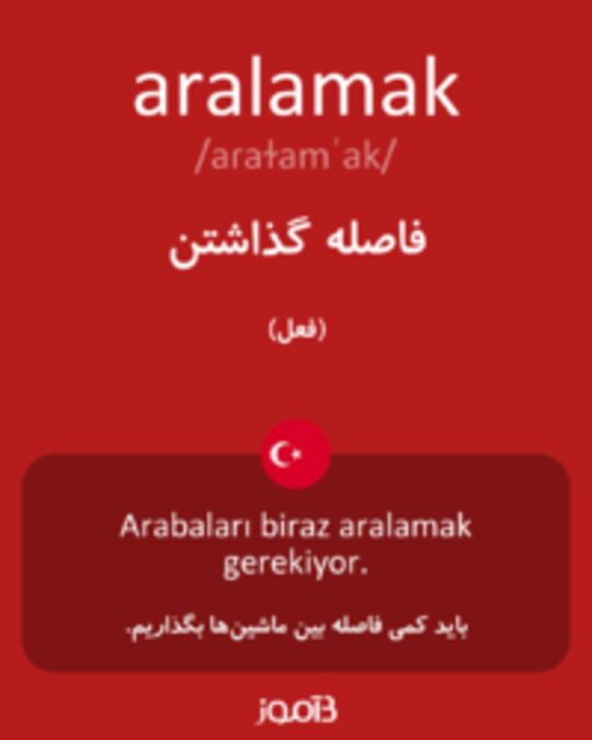  تصویر aralamak - دیکشنری انگلیسی بیاموز