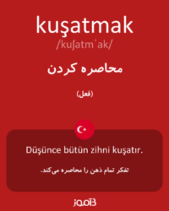  تصویر kuşatmak - دیکشنری انگلیسی بیاموز