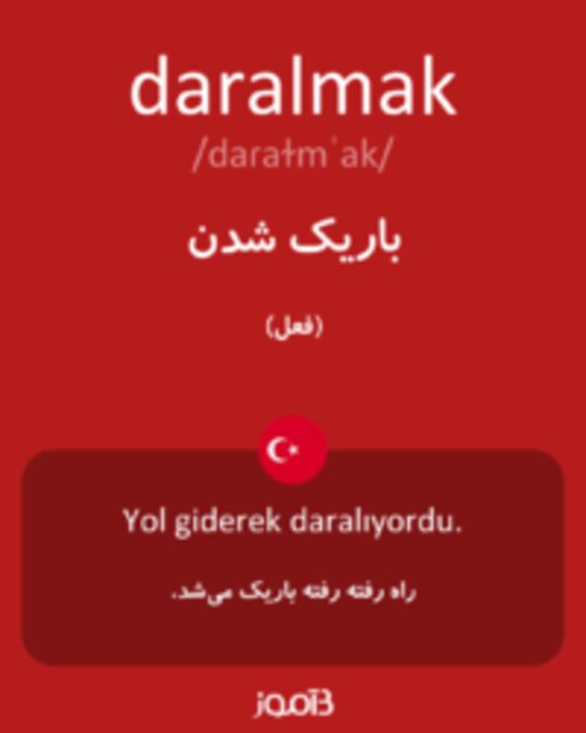  تصویر daralmak - دیکشنری انگلیسی بیاموز