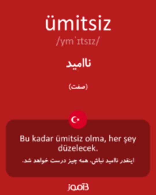  تصویر ümitsiz - دیکشنری انگلیسی بیاموز