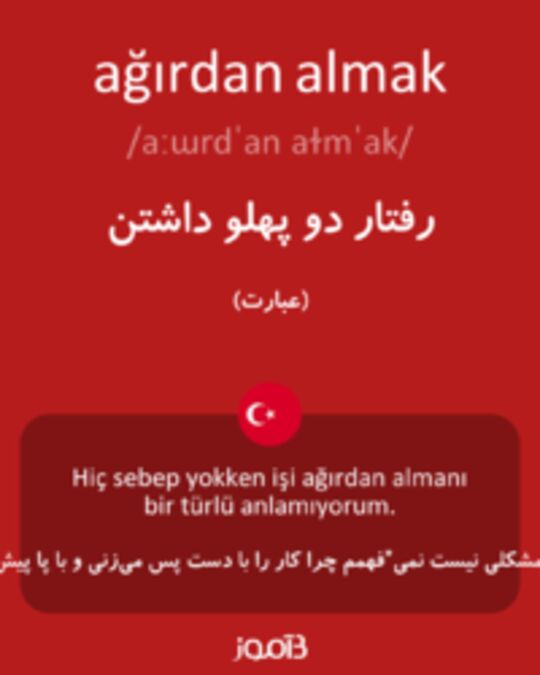  تصویر ağırdan almak - دیکشنری انگلیسی بیاموز