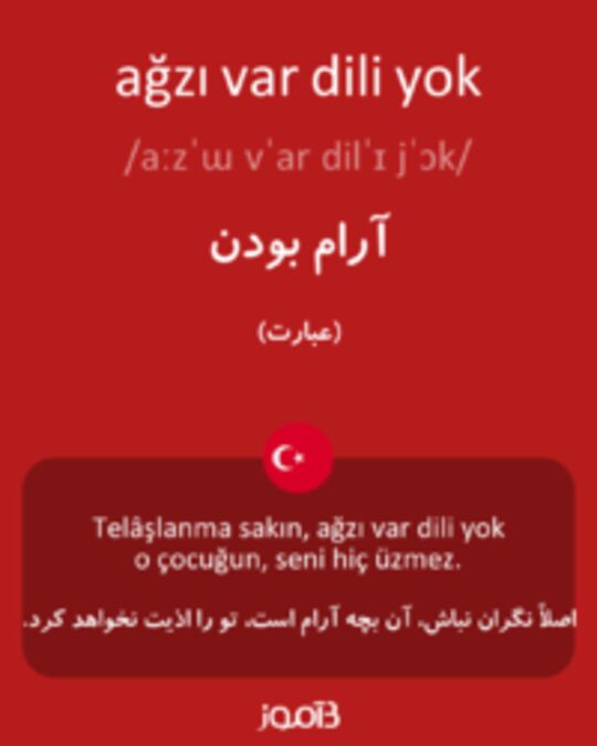  تصویر ağzı var dili yok - دیکشنری انگلیسی بیاموز