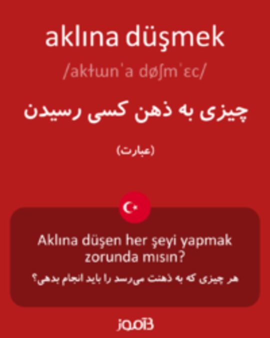  تصویر aklına düşmek - دیکشنری انگلیسی بیاموز