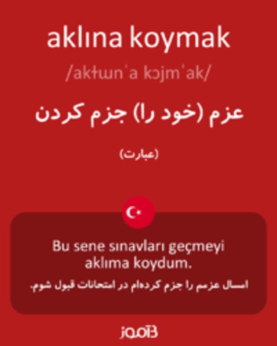  تصویر aklına koymak - دیکشنری انگلیسی بیاموز