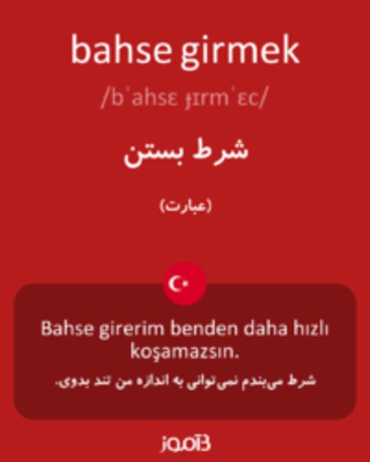  تصویر bahse girmek - دیکشنری انگلیسی بیاموز