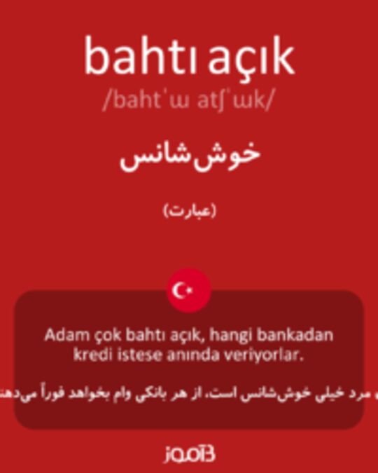  تصویر bahtı açık - دیکشنری انگلیسی بیاموز