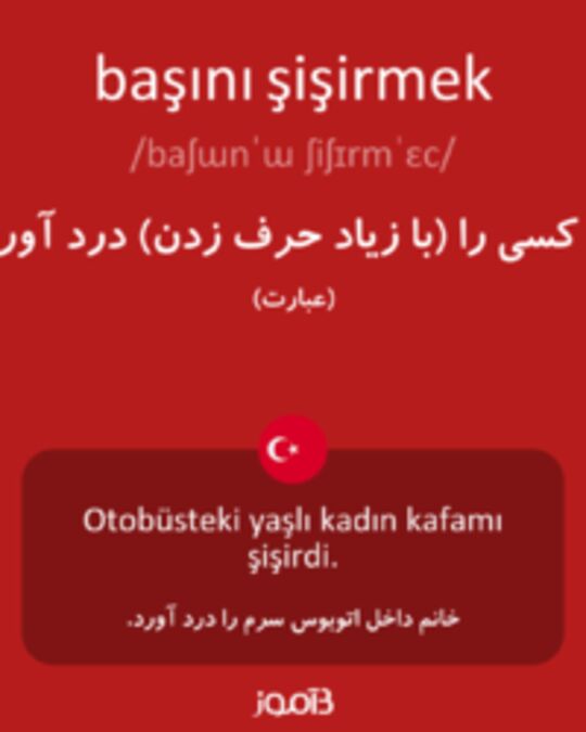  تصویر başını şişirmek - دیکشنری انگلیسی بیاموز