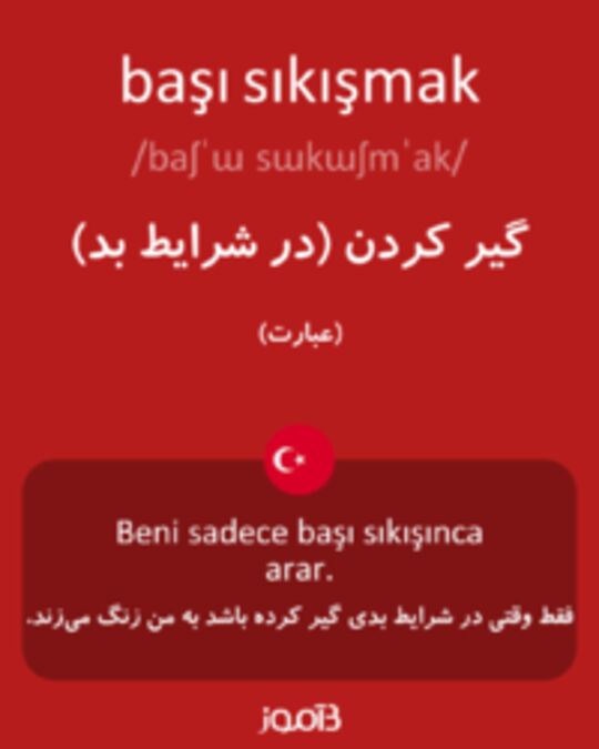  تصویر başı sıkışmak - دیکشنری انگلیسی بیاموز