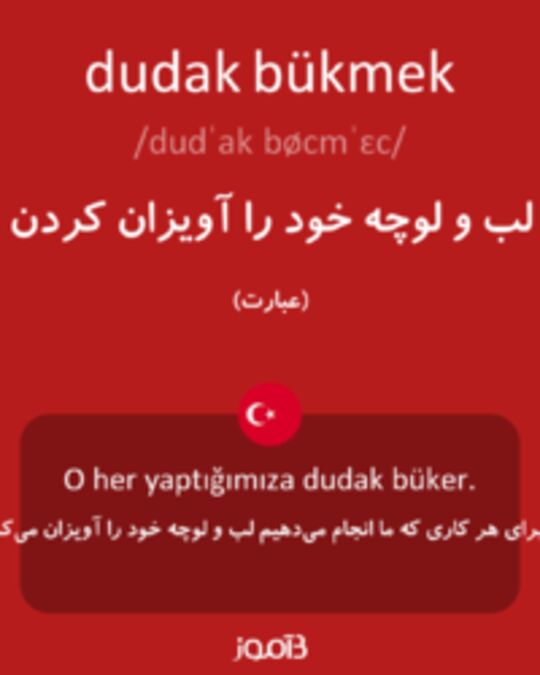  تصویر dudak bükmek - دیکشنری انگلیسی بیاموز