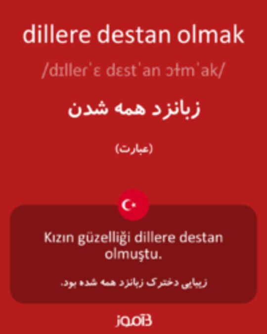  تصویر dillere destan olmak - دیکشنری انگلیسی بیاموز